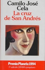 LA CRUZ DE SAN ANDRES (COLECCION AUTORES ESPANOLES E By Camilo Jose Cela