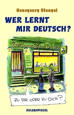 Wer lernt mir deutsch: 77 Lektionen A¼ber falsches und richtiges