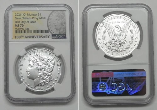 2021 O Morgan Dollar, NGC MS70 100th Anniversary FDOI, Privy Mark O  #7488