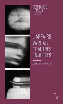Laffaire Vargas et autres enquêtes von Pessoa, Fernando | Buch | Zustand gut