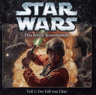 Star Wars   Der Fall von Ukio (Das letzte Kommando 1) - HÖRSPIEL - 1 CD [  NEU ]