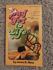 Say Yes To Life By Anna B Mow Used Paperback Book