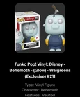 Funko Pop! Vinyl: Disney - Behemoth - (Glow) - Walgreens (Exclusive) #211