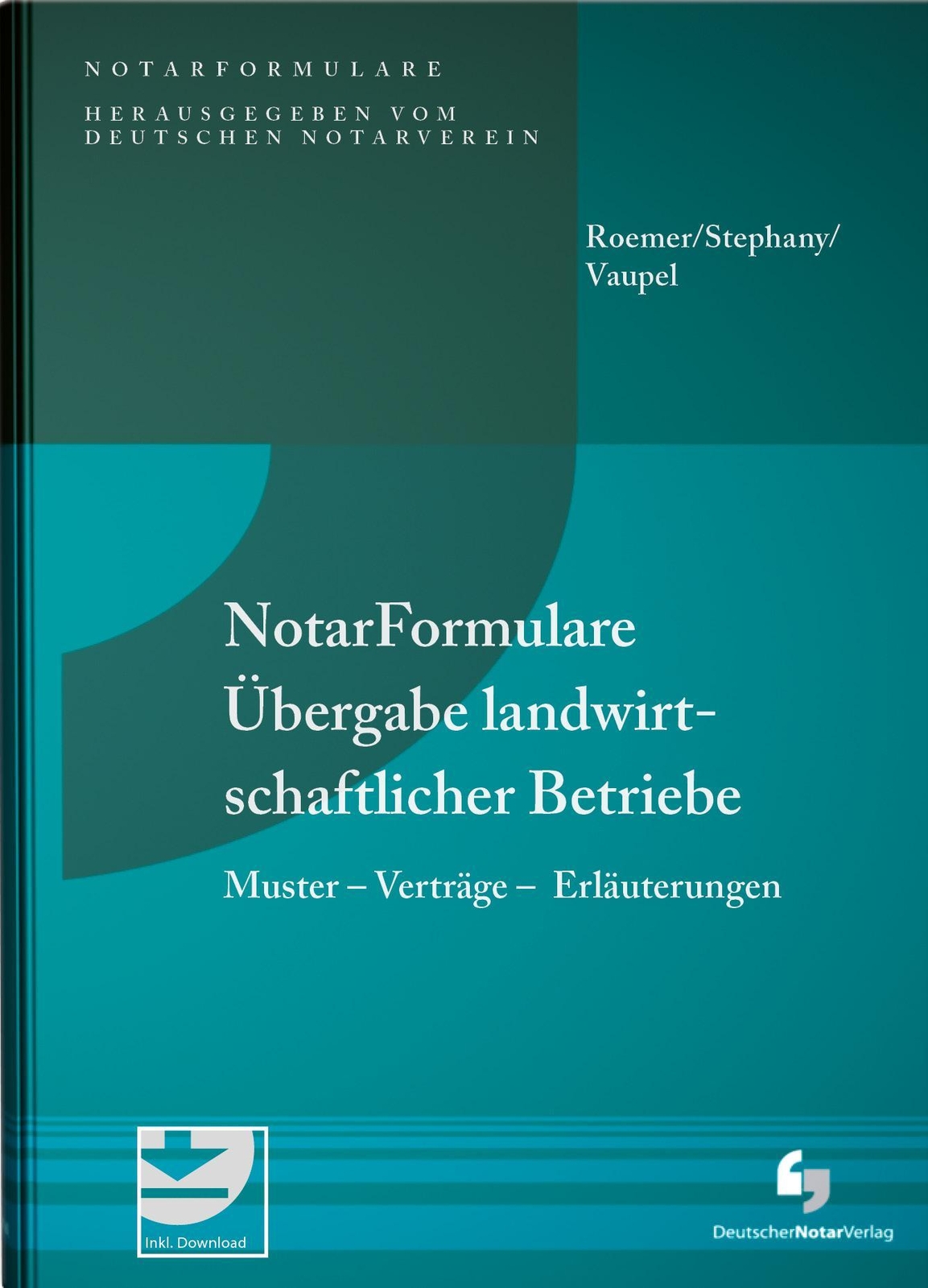 Thumbnail - Notarformulare Übergabe Landwirtschaftlicher Betriebe Heiner Roemer
