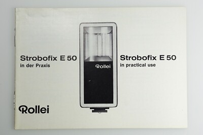 Rollei Strobofix E 50 Blitz-Anleitung 1968, 16 Seiten, für Sammler zweispr.: D/E