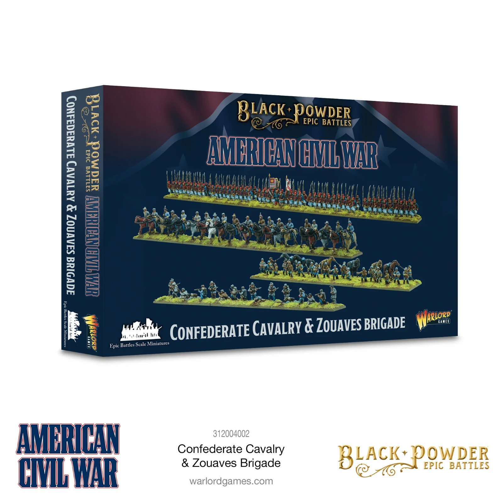 Civil War Confederate Cavalry & Zouaves - Epic Black Powder Warlord Games