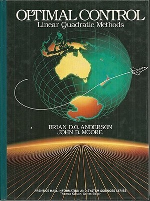 Optimal Control: Linear Quadratic Methods by Anderson & Moore (1989, Hardcover)