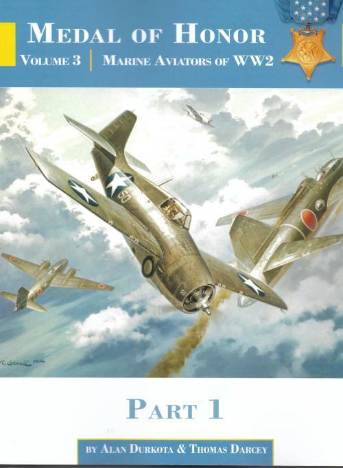 Medal of Honor Vol.3 Marine Aviators of WW2 Part 1 BOOK