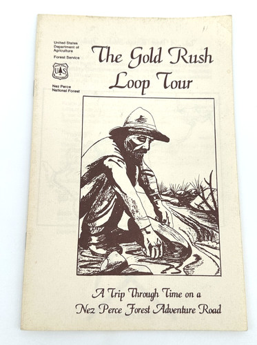 Vintage Gold Rush Loop Tour Nez Perce National Forest Idaho Brochure Map Guide