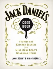 Jack Daniel's Cookbook: - Hardcover, by Tolley Lynne; Merrell - Very Good