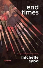 End Times - Paperback, by Syba Michelle - Good