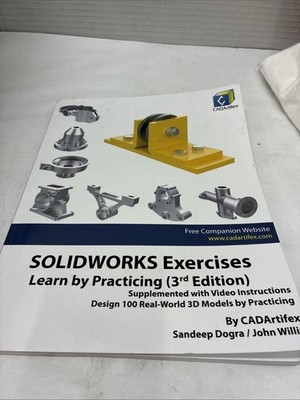 Solidworks Exercises - Learn By Practicing (3Rd Edition)