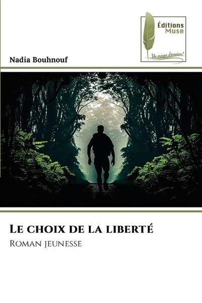 Nadia Bouhnouf | Le Choix De La Liberté | Taschenbuch | FranzöSisch (2025)-image