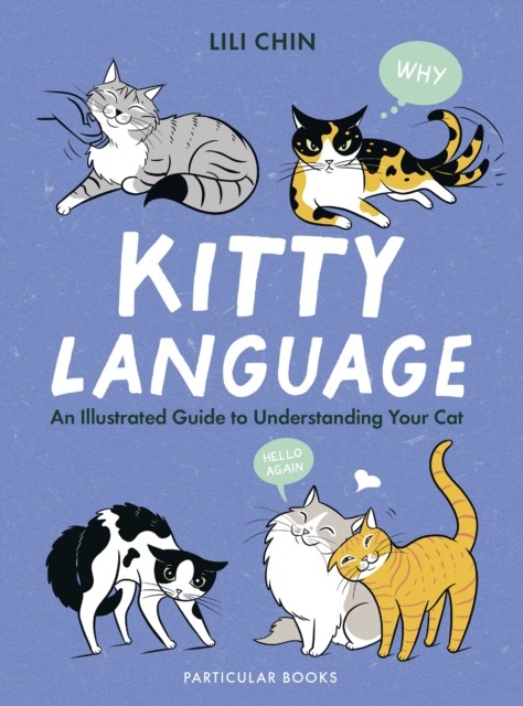 Kitty Language: An Illustrated Guide to Understanding Your Cat - Image 4