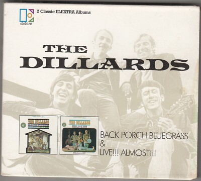 THE DILLARDS - Back Veranda Bluegrass / Live fast CD