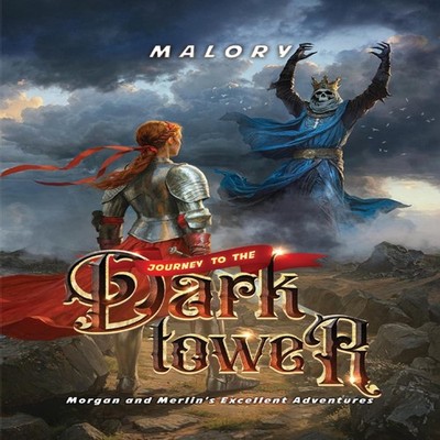Journey to the Dark Tower Malory Paperback The Legion Publishers