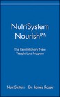 NutriSystem Nourish: The Revolutionary New Weight-loss Program by James Rouse (Hardback, 2004)