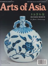 ART OF ASIA MAGAZINE SHANGHAI MUSEUM 60 YEARS ANNIVERSARY NOV/DEC 2012