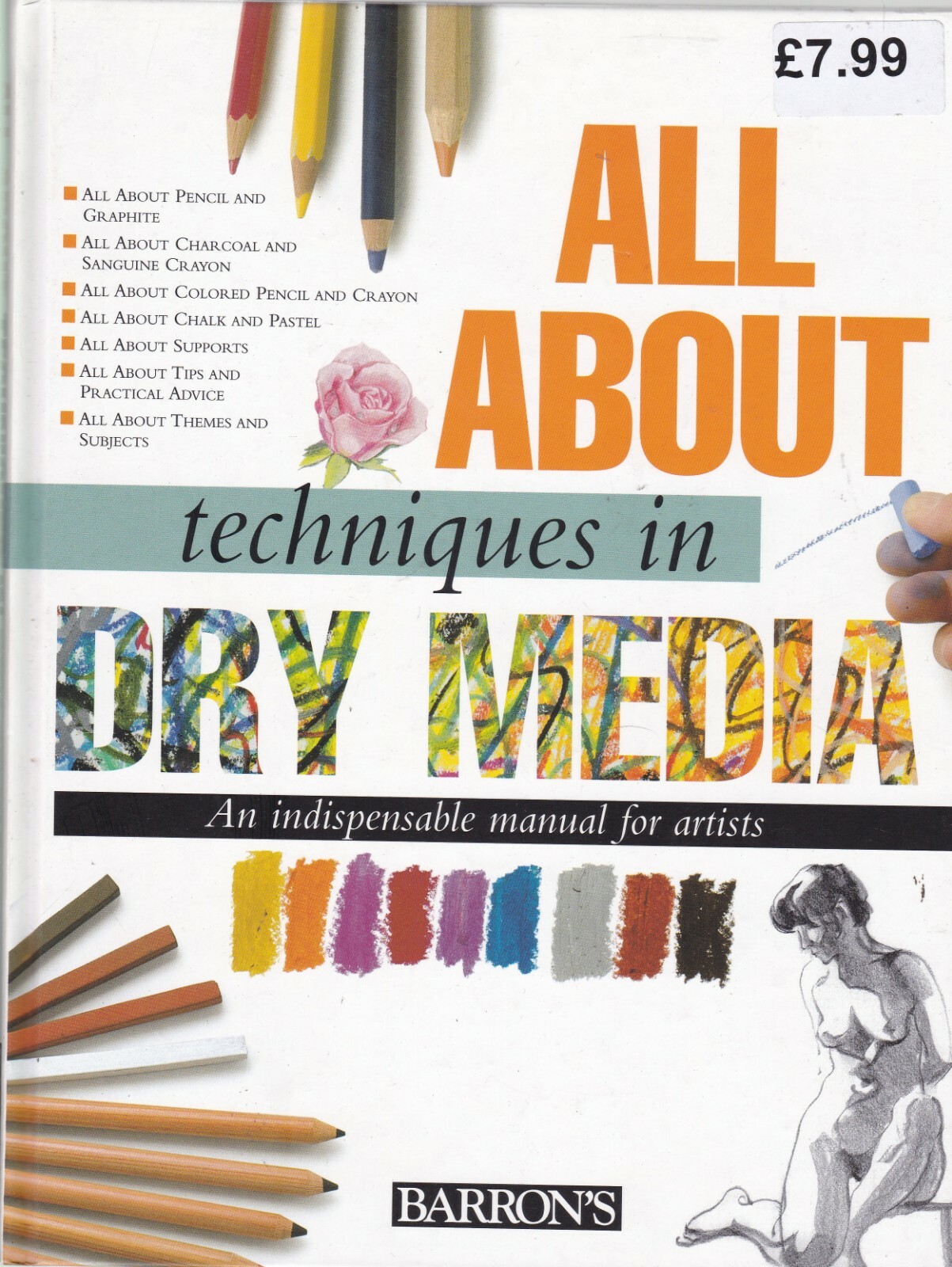 ARTISTS MANUAL: All About Techniques In Dry Media Hardcover Book