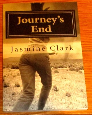 2017 Journey's End by Jasmine Clark SIGNED Trade Paperback Book