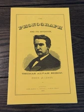 The Phonograph And It’s Inventor Thomas Edison Pamphlet Reprint 