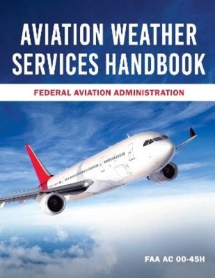 Aviation Weather Services Handbook (Paperback)