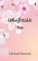 Michael Bennett | Unforgettable You | Taschenbuch | Englisch (2024)