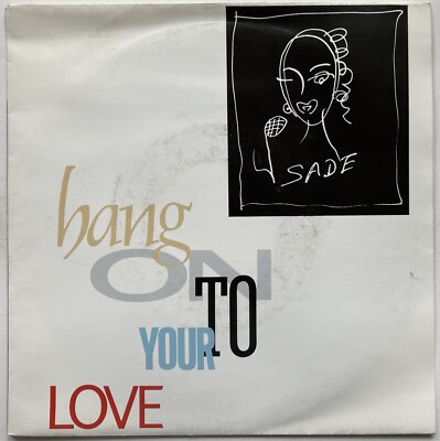 Sade - Hang on to You - 7'' near mint