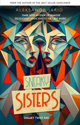 Sneaky Sisters by Aleksandr Jarid Paperback Book
