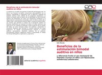 Erik Pinenla | Beneficios De La EstimulacióN Bimodal Auditiva En NiñOs | Buch