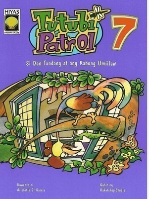 Si Dan Tandang At Ang Kahong Umiilaw (English-tagalog) (Tutubu Patrol 7)