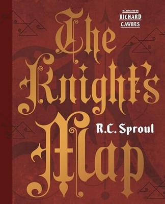 The Knight's Map, R. C. Sproul