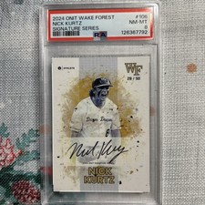 Nick Kurtz 2024 Onit Wake Forest Signature Series /50 AUTO #106 PSA 8 A’s ROY AL