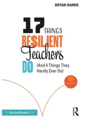 17 Things Resilient Teachers Do (And 4 Things They Hardly Ever Do) New Free Ship