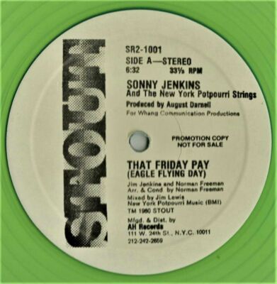SONNY JENKINS '' THAT FRIDAY PAY '' NEW 12 DANCE DISCO SOUL FUNK BOOGIE