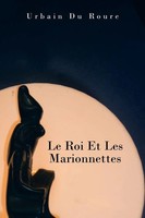 Urbain Du Roure | Le Roi Et Les Marionnettes | Taschenbuch | FranzöSisch (2013)
