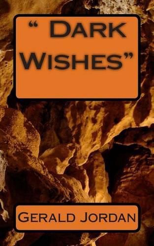 Dark Wishes by Gerald Dean Jordan (English) Paperback Book