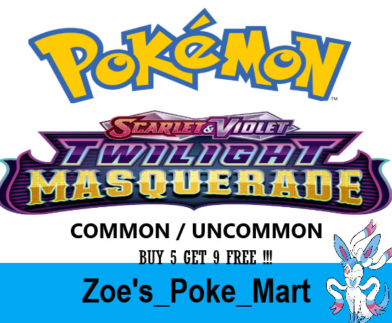 TWILIGHT MASQUERADE - COMMON/UNCOMMON - SELECT YOUR OWN - POKEMON - MULTIBUY