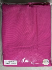 3 yards of hot pink fabric.