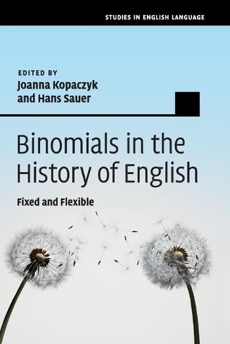Binomials in the History of English by Joanna Kopaczyk, Hans ... - 9781107544260
