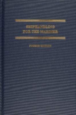 Shiphandling for the Mariner, MacElrevey, Daniel H.,MacElrevey, Daniel E., Very 