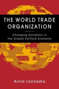 Globalization And The World Trade Organization