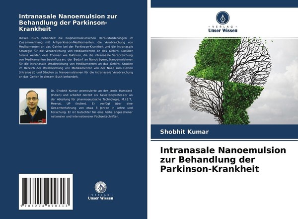 Intranasale Nanoemulsion Zur Behandlung Der Parkinson-Krankheit Shobhit Kumar-image