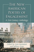 The New American Poetry Of Engagement A 21St Century Anthology Keniston (U. A.)