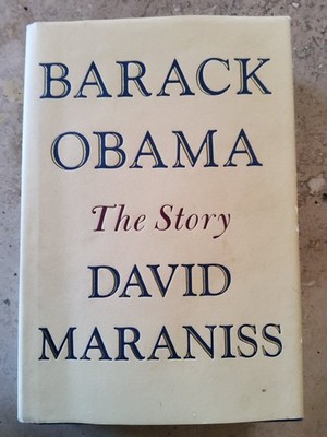 Barack Obama: The Story first edition! POTUS Written By David Marranis