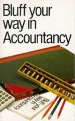 Accountancy (Bluffer's Guides) by Courtis, John Paperback / softback Book The