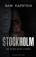 Stockholm Du Wirst Mich Lieben Sam Kapstein Taschenbuch 214 S. Deutsch 2025