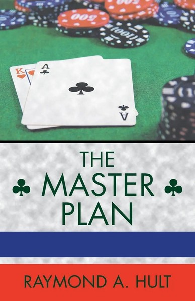 Raymond A. Hult | The Master Plan | Taschenbuch | Englisch (2016)-image