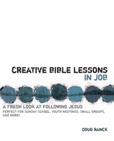 Doug Ranck | The Creative Bible Lessons In Job | Taschenbuch | Englisch (2007)