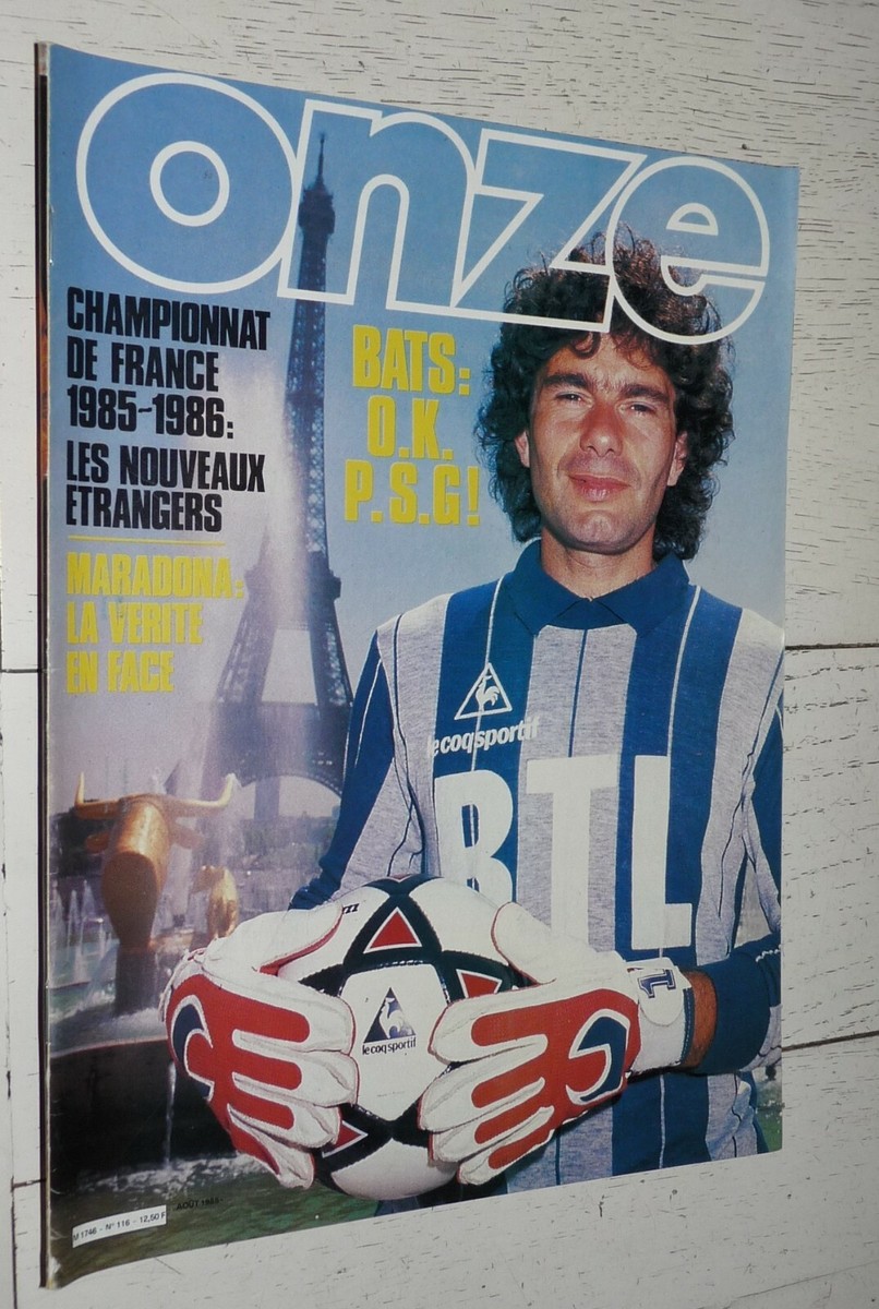 Magazine Onze N°116 D'Août 1985 Bats PSG Maradona